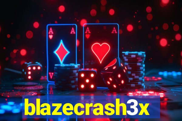 blazecrash3x