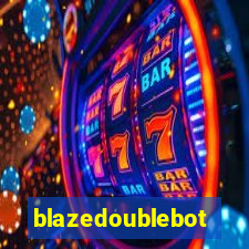 blazedoublebot