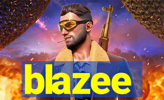 blazee