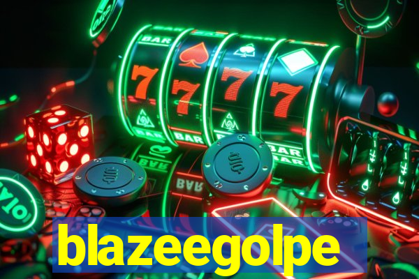 blazeegolpe