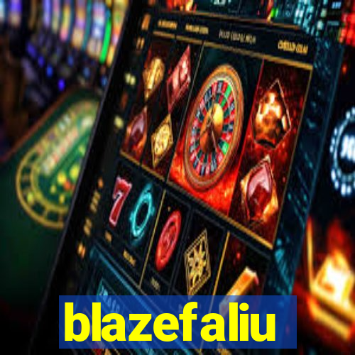 blazefaliu