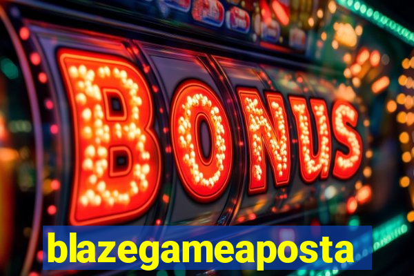 blazegameaposta