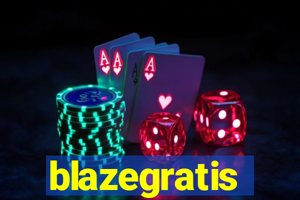 blazegratis