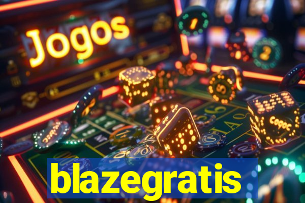 blazegratis