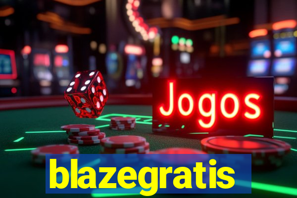 blazegratis