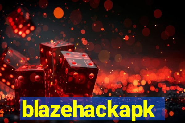 blazehackapk