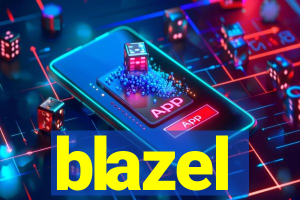 blazel