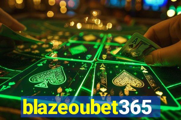 blazeoubet365