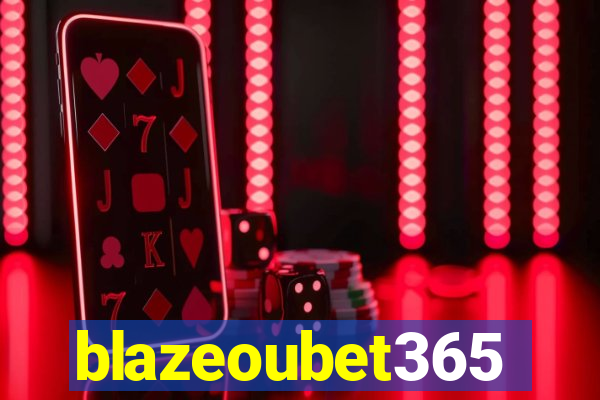 blazeoubet365