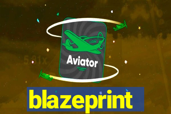 blazeprint