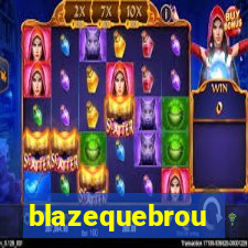 blazequebrou