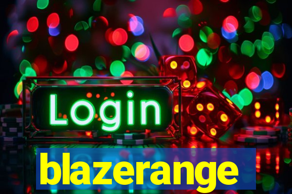 blazerange