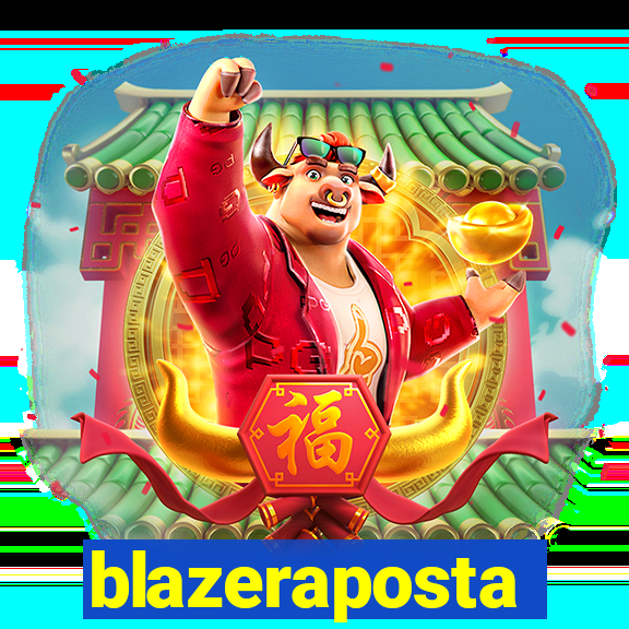 blazeraposta