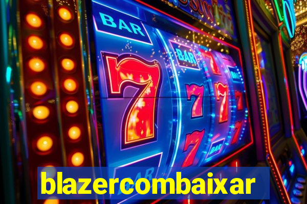 blazercombaixar