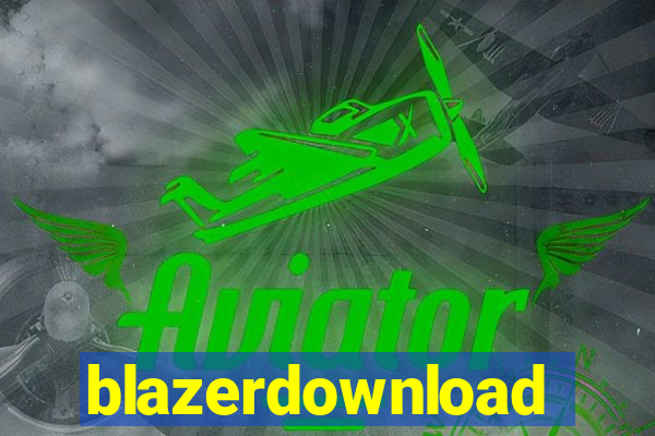 blazerdownload