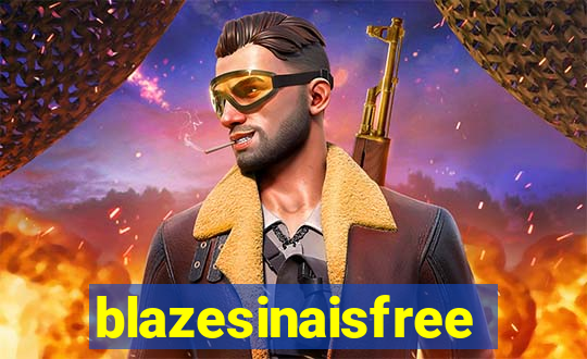 blazesinaisfree