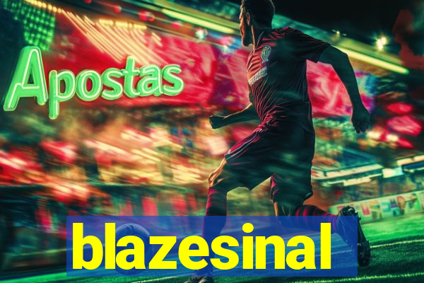 blazesinal