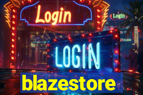 blazestore