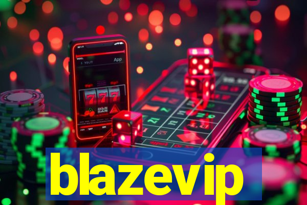 blazevip