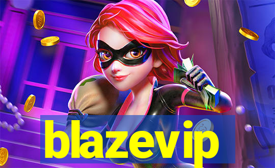 blazevip