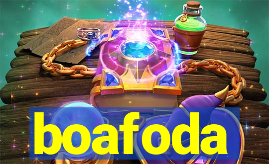 boafoda