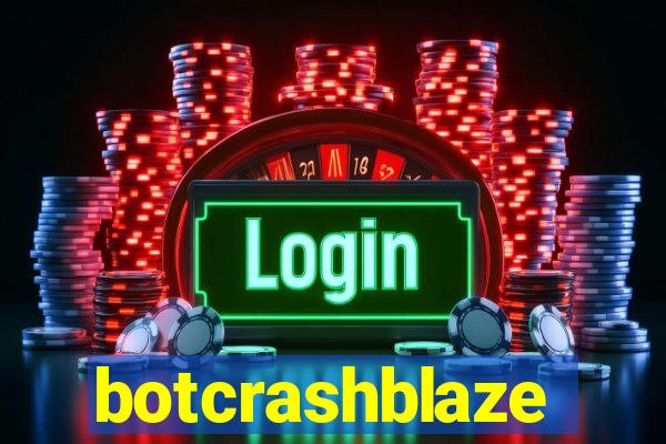 botcrashblaze