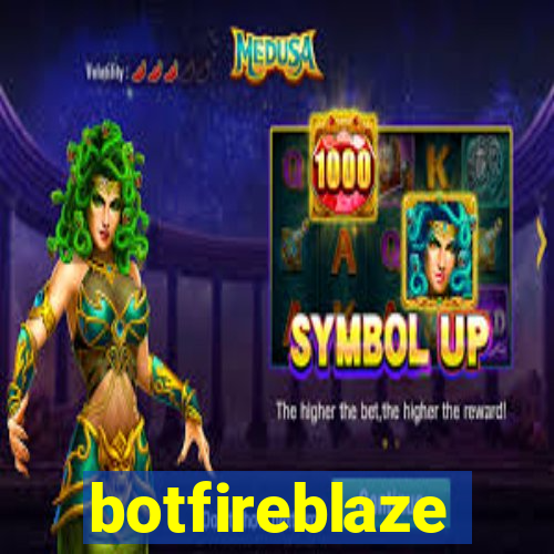 botfireblaze