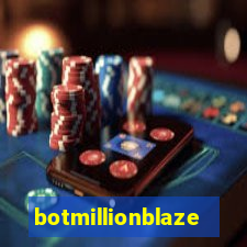 botmillionblaze