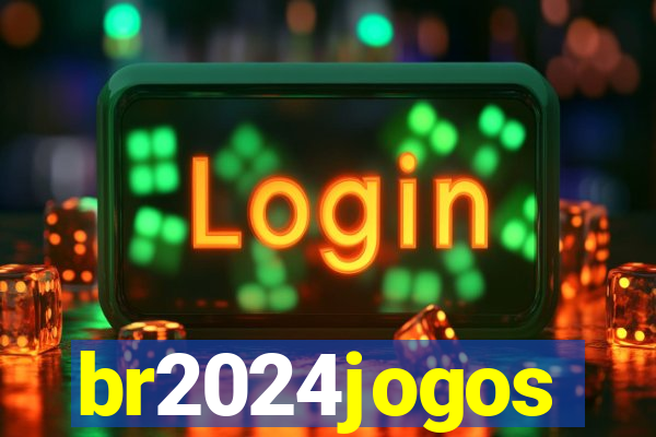 br2024jogos