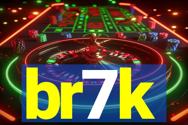 br7k