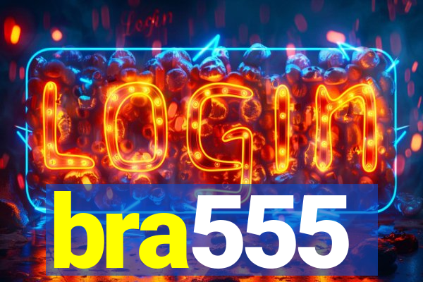 bra555