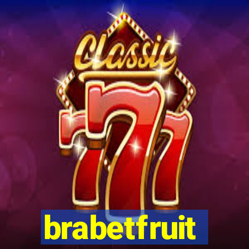 brabetfruit