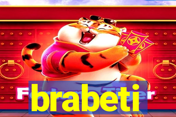 brabeti