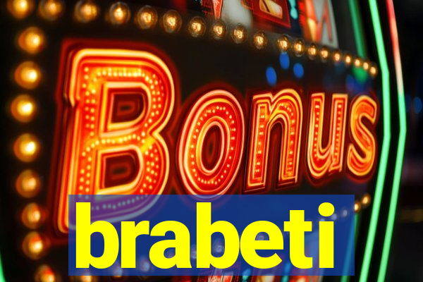 brabeti