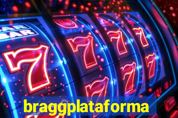 braggplataforma