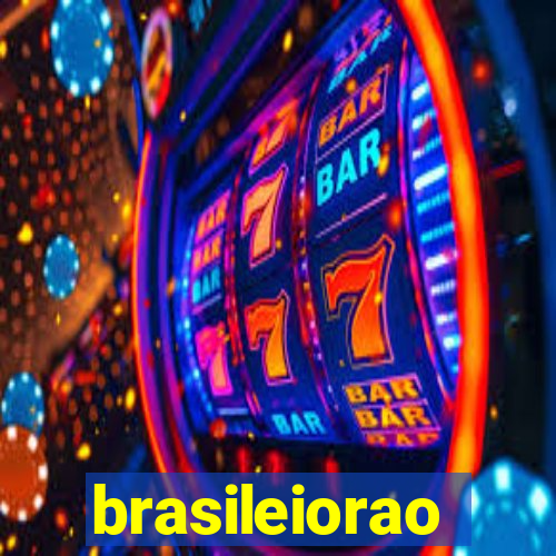 brasileiorao