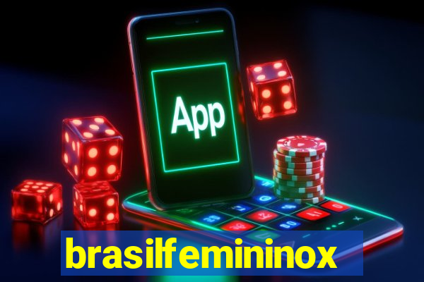 brasilfemininox