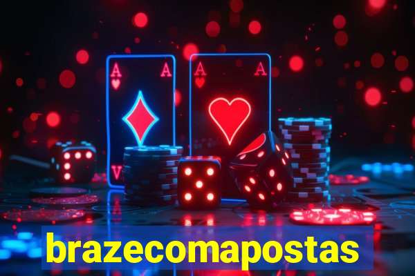 brazecomapostas