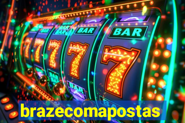 brazecomapostas