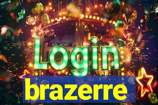 brazerre