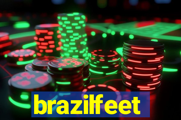 brazilfeet