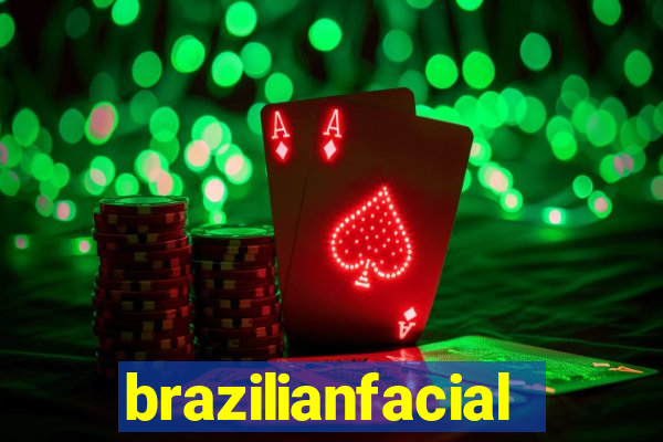 brazilianfacial