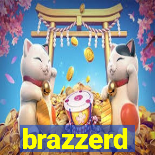 brazzerd