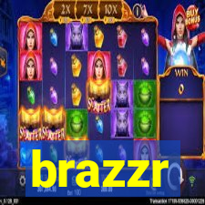 brazzr