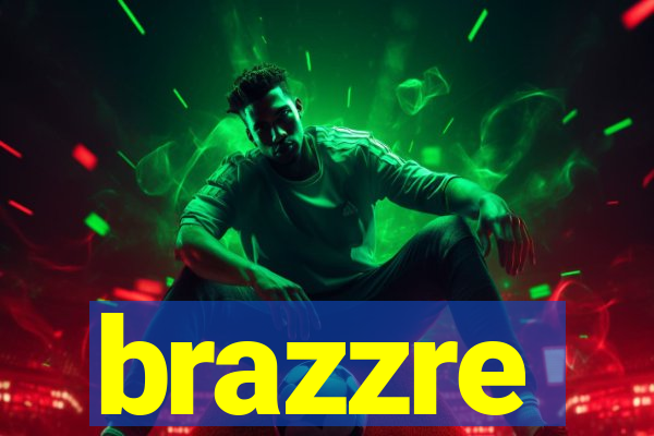 brazzre