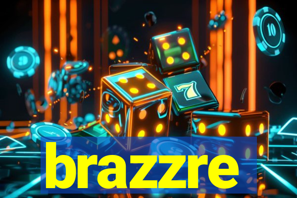 brazzre