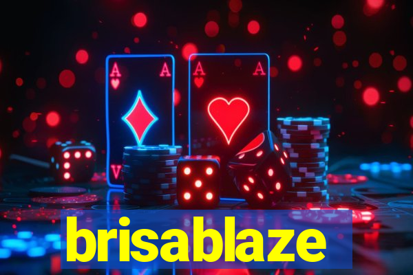 brisablaze