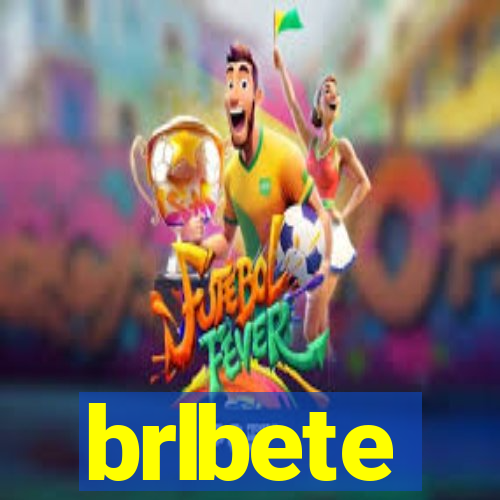 brlbete