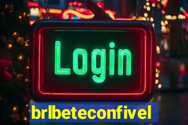 brlbeteconfivel