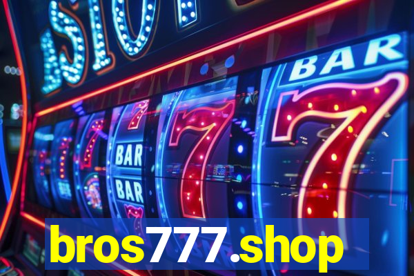 bros777.shop